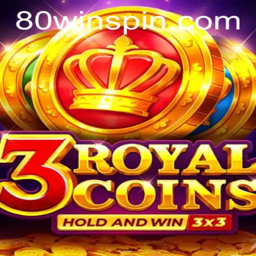 Unveiling the Exciting World of 3RoyalCoins and the Thrill of 80Win