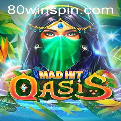 MadHitOasis: An Immersive Gaming Experience with 80win
