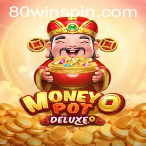 Discover the Thrills of MoneyPotDELUXE: An 80win Adventure